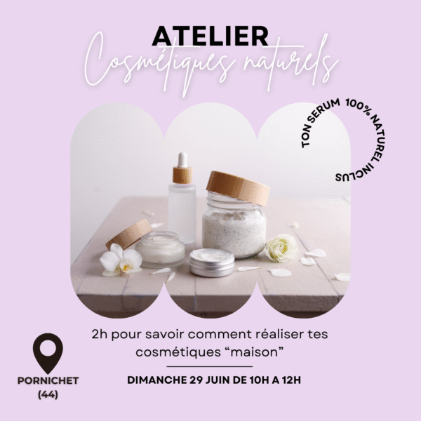 Atelier Aromathérapie "Cosmétiques Naturels"